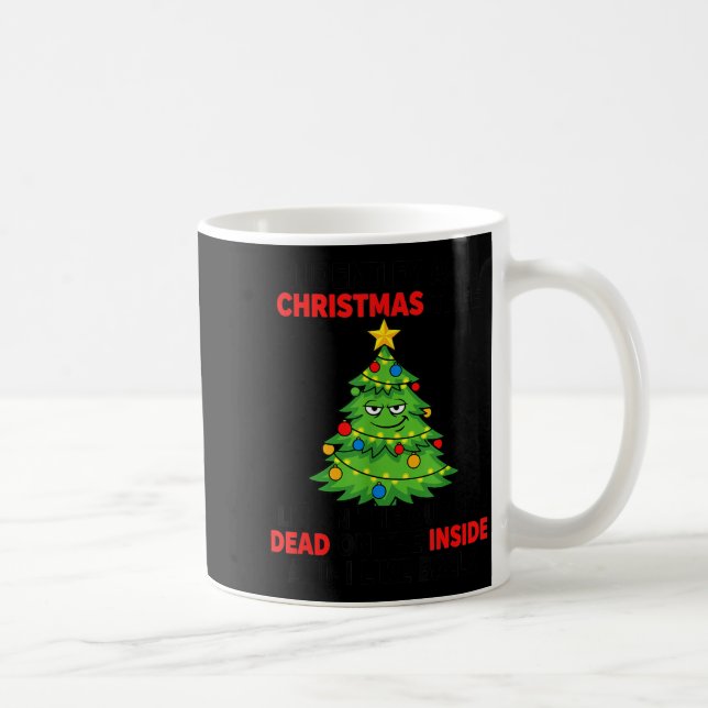Caneca De Café I Identify As A Christmas Tree Lit On The Outside  (Direita)