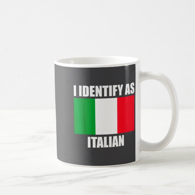 Caneca De Café I Identify As Italian Funny Italy Flag  (Direita)