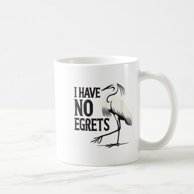 Caneca De Café I Just Can't Tee Co. Funny I Have No Egrets Regret (Direita)