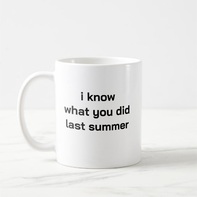 Caneca De Café i know what you did last summer mug (Esquerda)