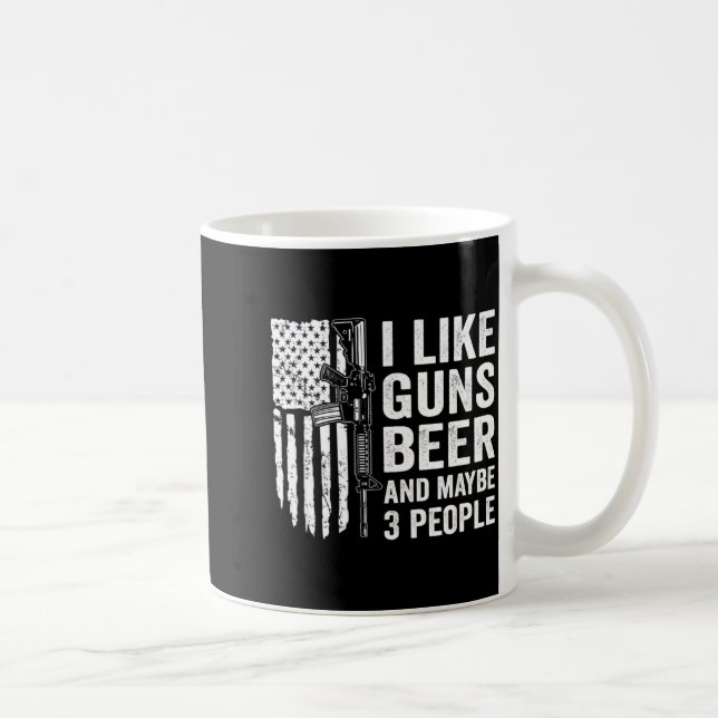 Caneca De Café I Like Guns Beer Maybe 3 People Funny Drinking  (Direita)