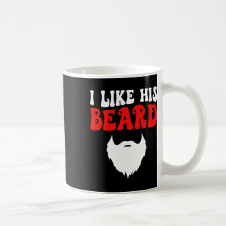 Caneca De Café I Like His Beard Matching Couples Funny Valentine'