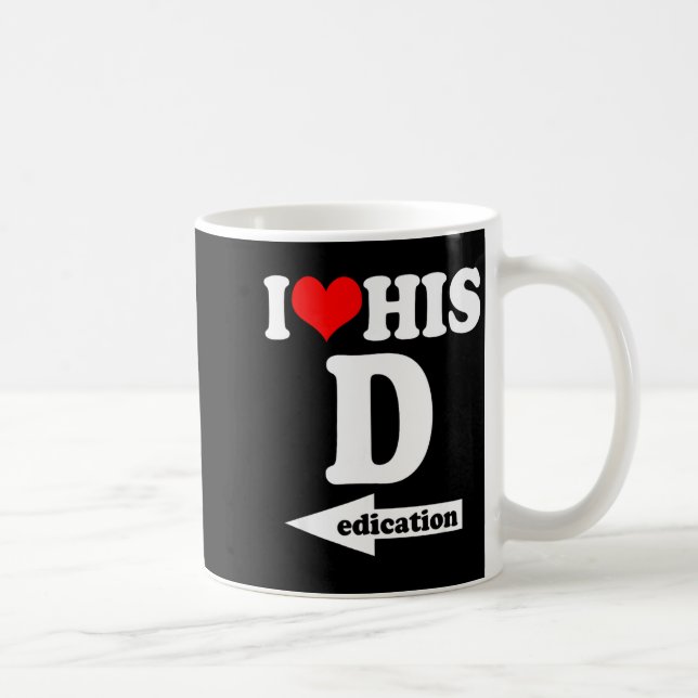 Caneca De Café I Love His Dedication Funny Valentine's Day Couple (Direita)