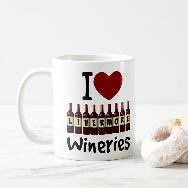 Caneca De Café I Love Livermore Wineries Heart and Wine Bottles (Com Donut)