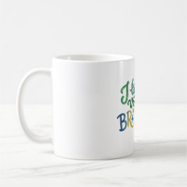 Caneca De Café I Love My Brazilian Version
