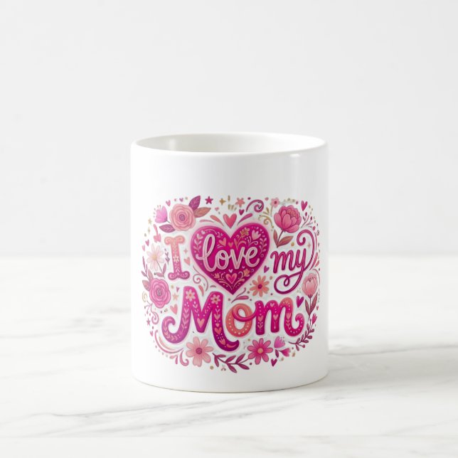Caneca De Café I love my mom (Centro)