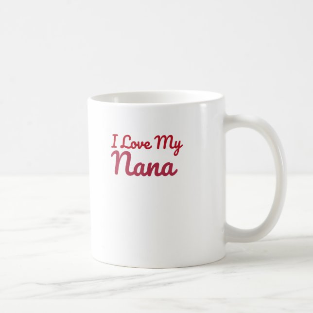 Caneca De Café I love my Nana Mug (Direita)