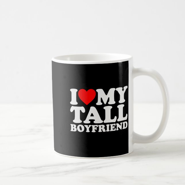 Caneca De Café I Love My Tall Boyfriend Funny Matching Girlfriend (Direita)