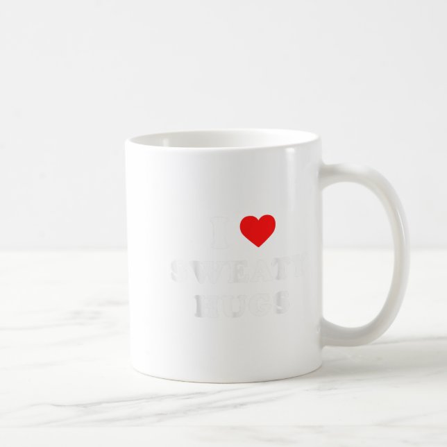 Caneca De Café I Love Sweaty Hugs Marathon Watching Tee  (Direita)