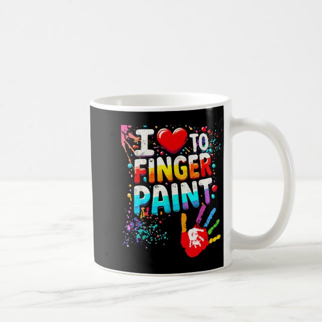 Caneca De Café I Love To Finger Paint, I'm Paint Cute Valentines  (Direita)