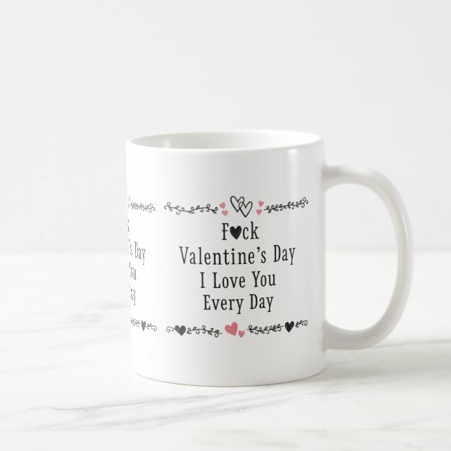 Caneca De Café I Love You Every Day Coffee Cup (Direita)