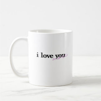 Caneca De Café I Love You More Mixed Fonts Typography Design 