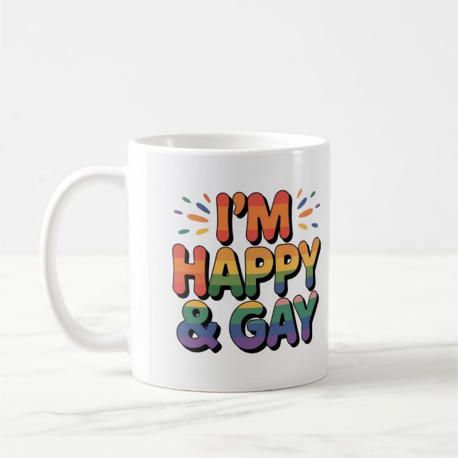 Caneca De Café “I’m Happy & Gay” Pride Mug – We Are All Mugs (Esquerda)