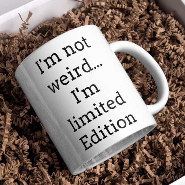 Caneca De Café I’m Not Weird Limited Edition Funny Coffee Mug (Criador carregado)