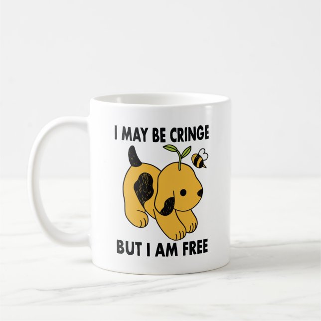 Caneca De Café I May Be Cringe But I am Free Cute Puppy (Esquerda)