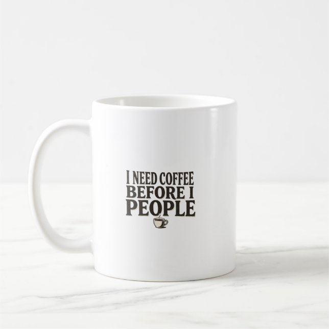 Caneca De Café I Need Coffee Before I People – Funny Introvert Co (Esquerda)