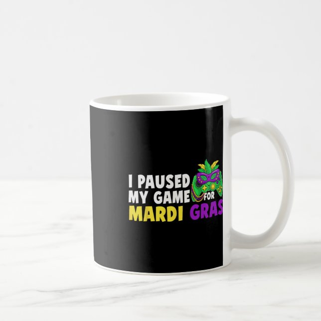 Caneca De Café I Paused My Game For Mardi Gras Video Game Control (Direita)
