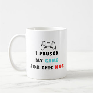 Caneca De Café I Paused My Game For This Mug Funny Gamer Coffee