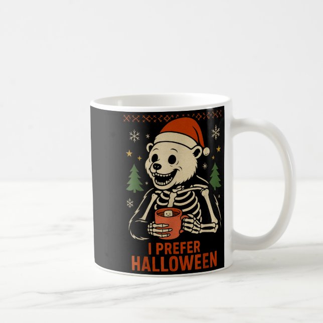 Caneca De Café I Prefer Halloween Tree Bear Skeleton Christmas Wo (Direita)
