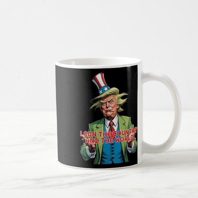 Caneca De Café I Run The Country And The World Funny Trump  (Direita)