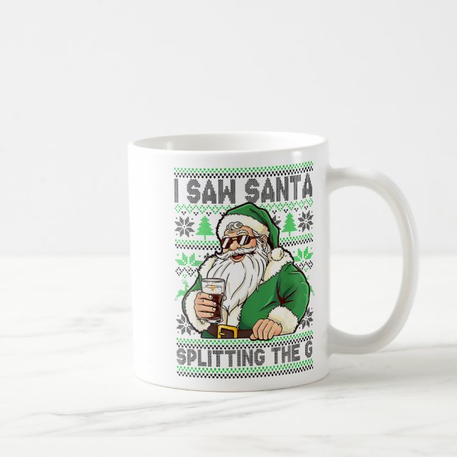 Caneca De Café I Saw Santa Splitting The G, Santa Beer Drinking C (Direita)