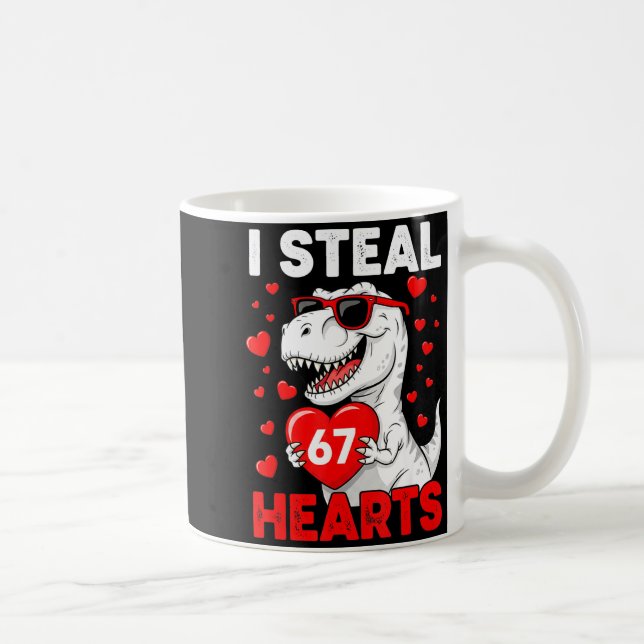 Caneca De Café I Steal 67 Hearts Funny 67 Valentine Dinosaur Men  (Direita)