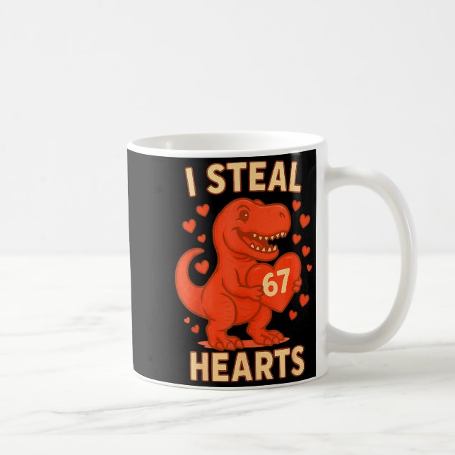 Caneca De Café I Steal 67 Hearts Valentine’s Day 67 Meme 6 7  (Direita)