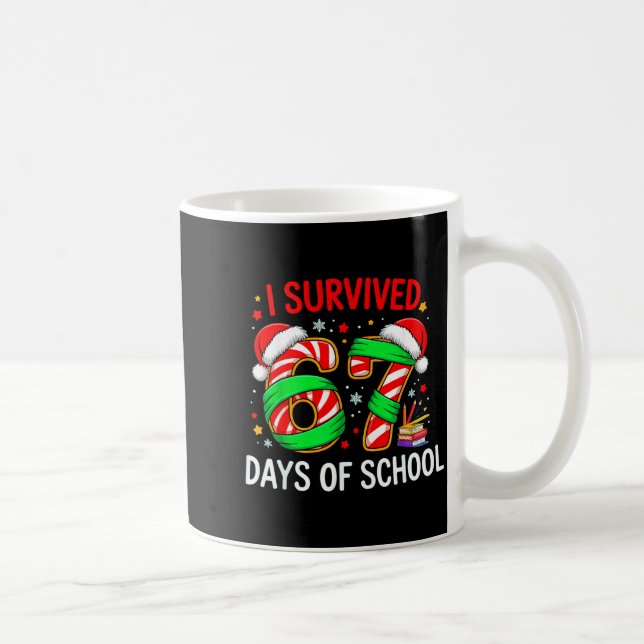 Caneca De Café I Survived 67 Days Of School Christmas  (Direita)
