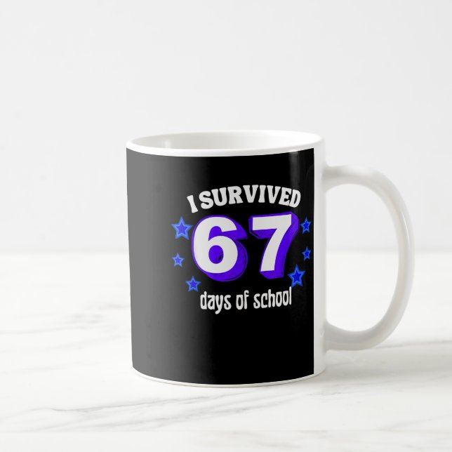 Caneca De Café I Survived 67 Days Of School Funny 67 Meme Retro S (Direita)