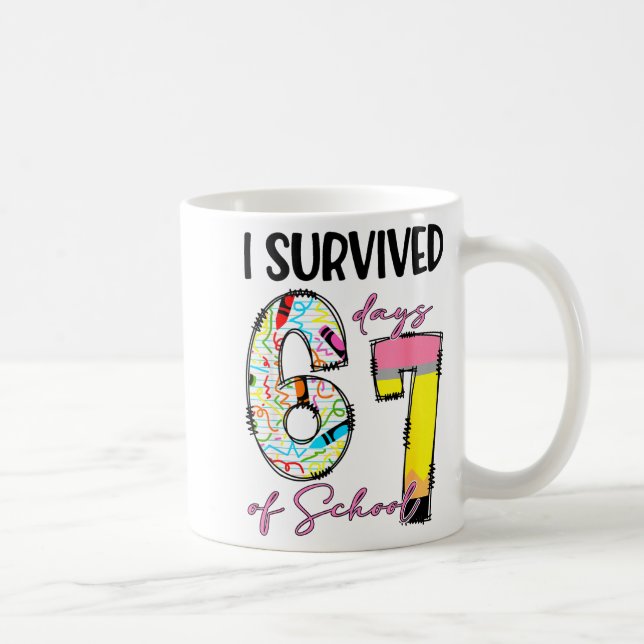 Caneca De Café I Survived 67 Days Of School Funny 67 Meme Teacher (Direita)
