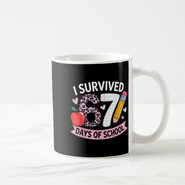 Caneca De Café I Survived 67 Days Of School Funny Meme Student Te (Direita)
