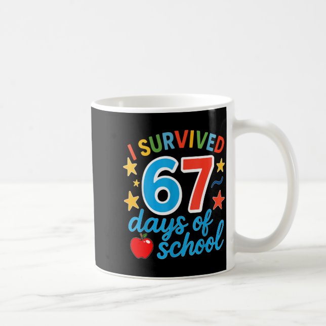 Caneca De Café I Survived 67 Days Of School Funny Meme Teacher St (Direita)