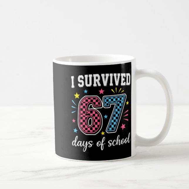 Caneca De Café I Survived 67 Days Of School Funny Meme Teacher St (Direita)