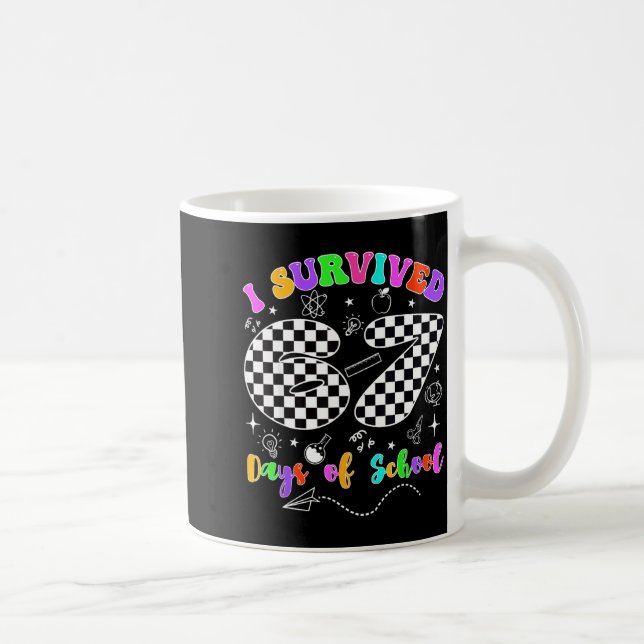 Caneca De Café I Survived 67 Days Of School Funny Meme Teacher St (Direita)