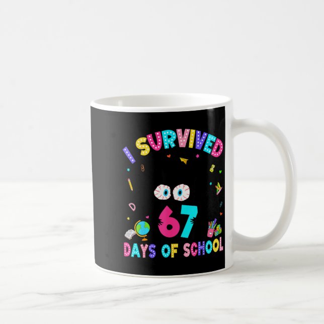 Caneca De Café I Survived 67 Days Of School Six Seven Meme Slang  (Direita)