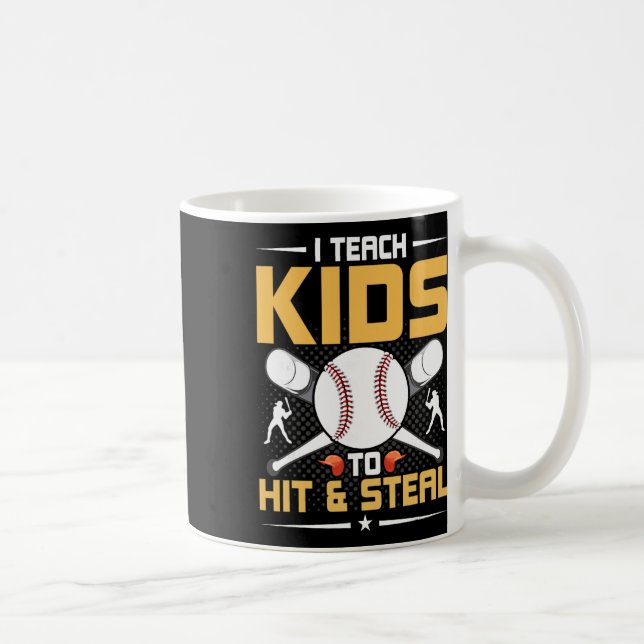 Caneca De Café I Teach Kids To Hit And Steal Sell Coach  (Direita)