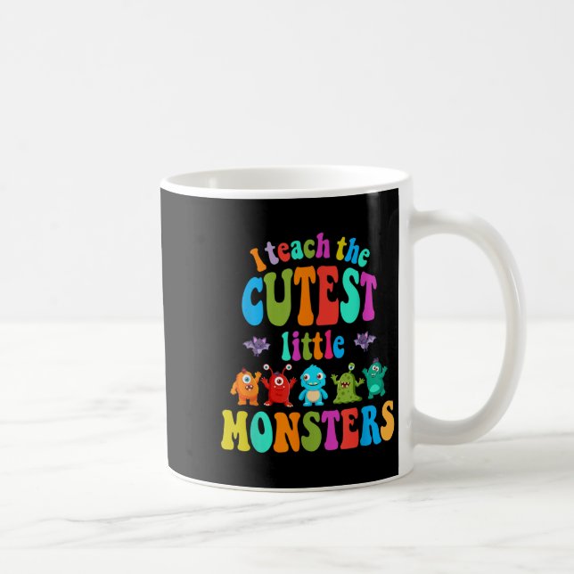 Caneca De Café I Teach The Cute Little Monsters Halloween Costume (Direita)