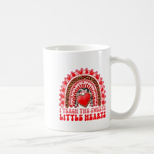 Caneca De Café I Teach The Sweetest Little Heart Funny Valentine  (Direita)