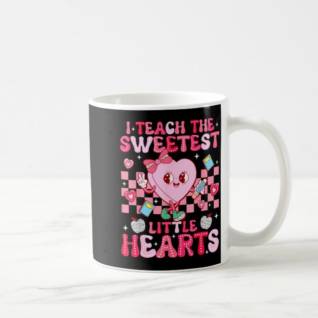 Caneca De Café I Teach The Sweetest Little Heart Teacher Valentin (Direita)