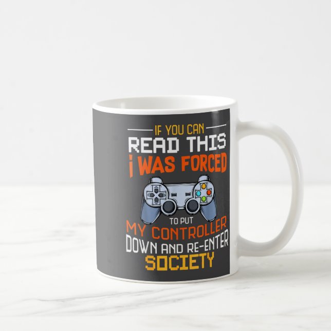 Caneca De Café I Was Forced To Put My Controller Down Funny Gamin (Direita)