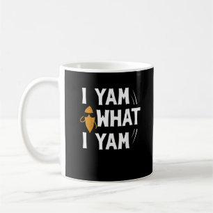 Caneca De Café I Yam What I Yam Design - Doce Potato Lover Desig