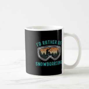 Caneca De Café Id Preferencialmente Be Snowboard ama Montagem de