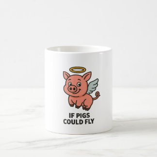 Caneca De Café If Pigs Could Fly – Funny Whimsical Coffee Mug