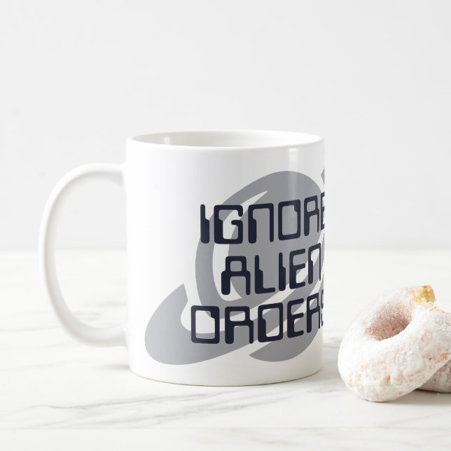 Caneca De Café Ignore alien orders (Com Donut)