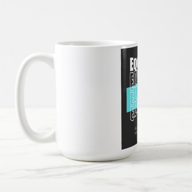 Caneca De Café Igualdade Seria Melhor Que Qualquer Coisa Moderna  (Esquerda)