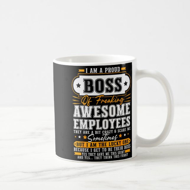Caneca De Café I'm A Proud Boss Of Freaking Awesome Employees Fun (Direita)