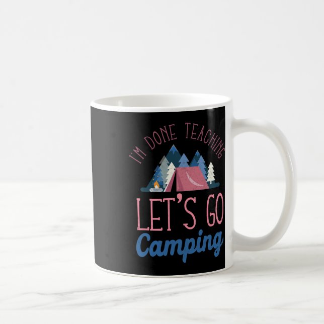 Caneca De Café Im Done Teaching Let's Go Camping Tent  (Direita)