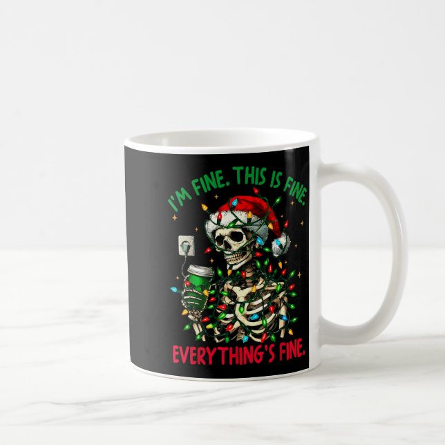 Caneca De Café I'm Fine This Is Fine Everything Christmas Skeleto (Direita)