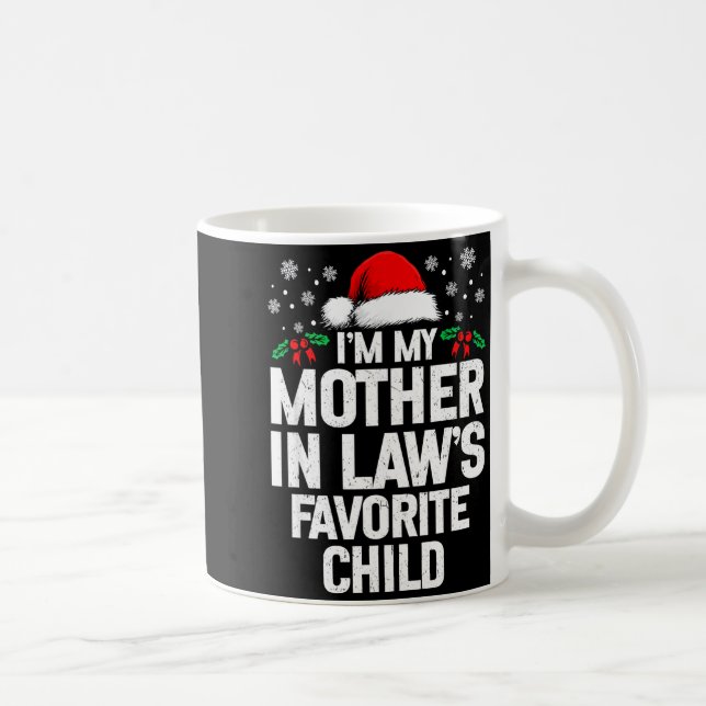 Caneca De Café I'm My Mother In Law's Favorite Child Funny Christ (Direita)