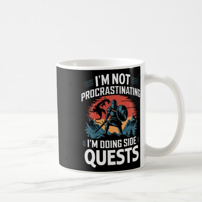 Caneca De Café I'm Not Procrastinating Funny Side Quests Gamer 4  (Direita)